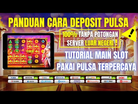 situs judi slot online deposit via pulsa 10 ribu